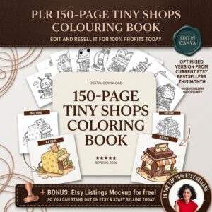 "The Tiny Shops Coloring Adventure: 150-Page Master Bundle with Full PLR & MRR Resell Rights!"
