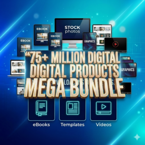 "75M+ Digital Products Mega Bundle (2026 Edition): The World’s Largest PLR & MRR Collection – Instant Download!"