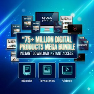 "75M+ Digital Products Mega Bundle (2026 Edition): The World’s Largest PLR & MRR Collection – Instant Download!"